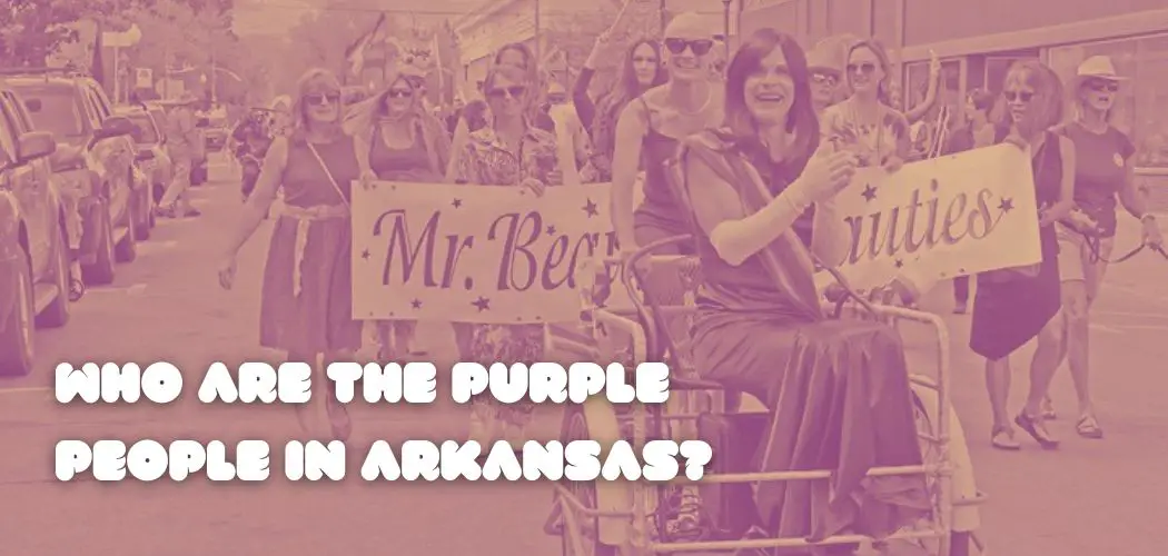 Who are The Purple People in Arkansas?